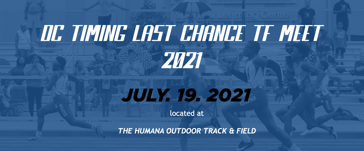 DC Timing Last Chance TF Meet 2021