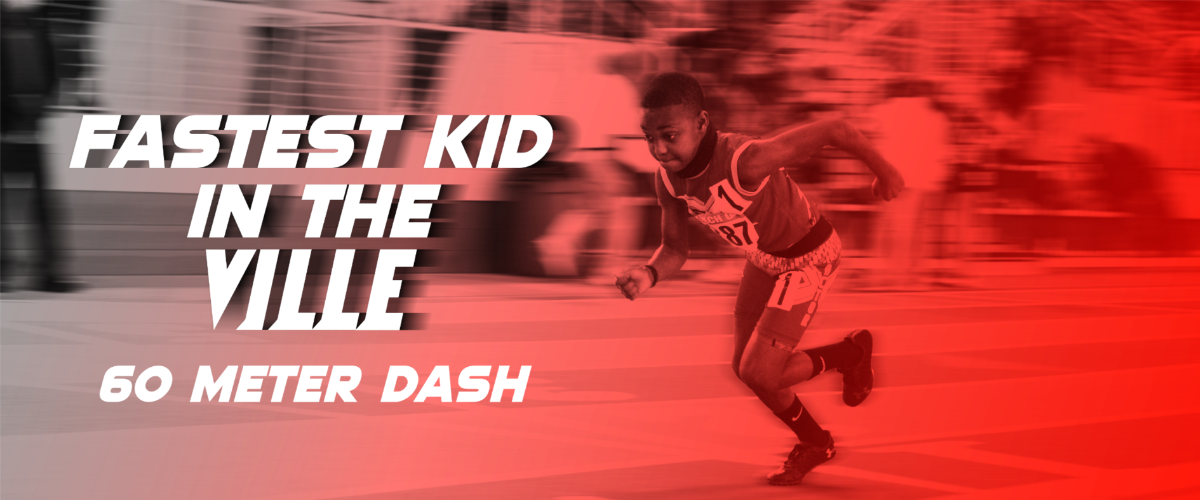 Fastest Kid in the 'Ville 60 Meter Dash
