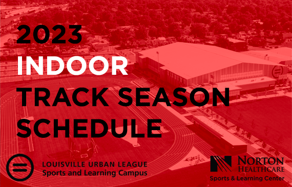 More Info for Norton Healthcare Sports & Learning Center Announced Indoor Track Meet Schedule
