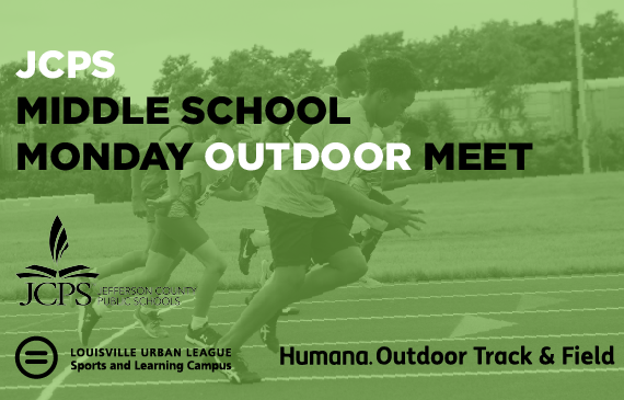 More Info for JCPS Middle School Monday Outdoor Meet