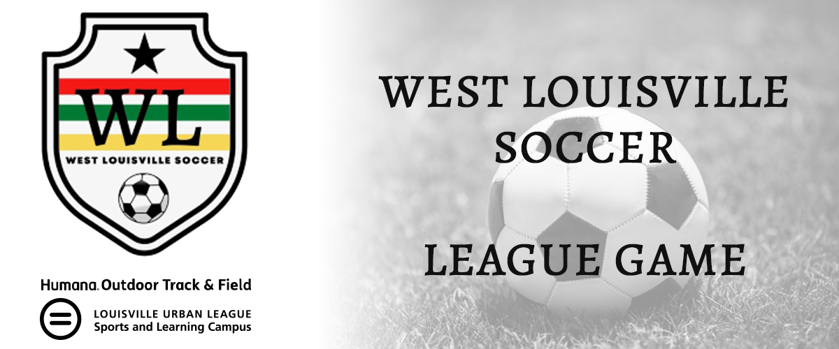 West Louisville Soccer Home Games